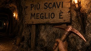 Più scavi meglio È