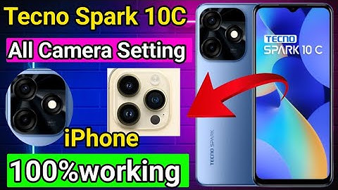Tecno spark 10C Camera setting || how to fix Camera setting in Tecno 10C