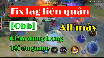 Fix lag obb mới nhất mùa 19 | Giảm dung lượng, cho tất cả các dòng máy