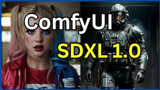 The Ultimate ComfyUI Guide For SDXL 1 0
