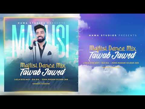 Tawab Jawed Majlisi Dance Mix New Afghan Song 2025