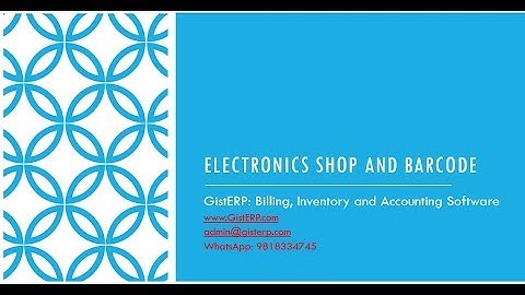 GistERP: How To Manage Electronics Shop with Bar Code (Part II)