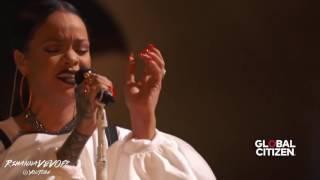 RIHANNA   Needed MeSame Ol' Mistakes Live at  GlobalCitizen Festival