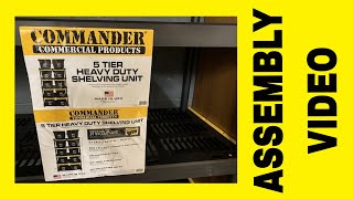 How to Assemble Video - Commander Commercial Products 5 tier heavy duty plastic shelving unit