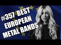 Best european metal bands 357 