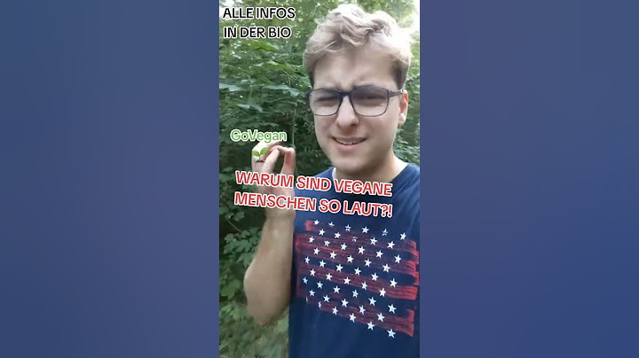 WARUM SIND VEGANE MENSCHEN SO LAUT????