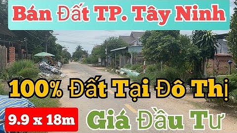 Bán Đất Giữa Trung Tâm TP Tây Ninh - Qui Hoạch 2 Mặt Tiền Bán Giá Chỉ 1 Mặt Tiền - Điền Thổ Tây Ninh