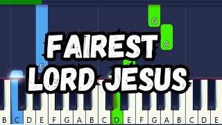 Fairest Lord Jesus Easy Piano Tutorial (Hymn) 