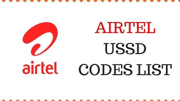 Airtel USSD Codes List 2023 [ Updated USSD Codes For Airtel ]