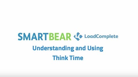 What is Think Time and How to Use It: LoadComplete