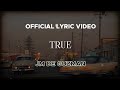 JM De Guzman - True (Official Lyric Video)