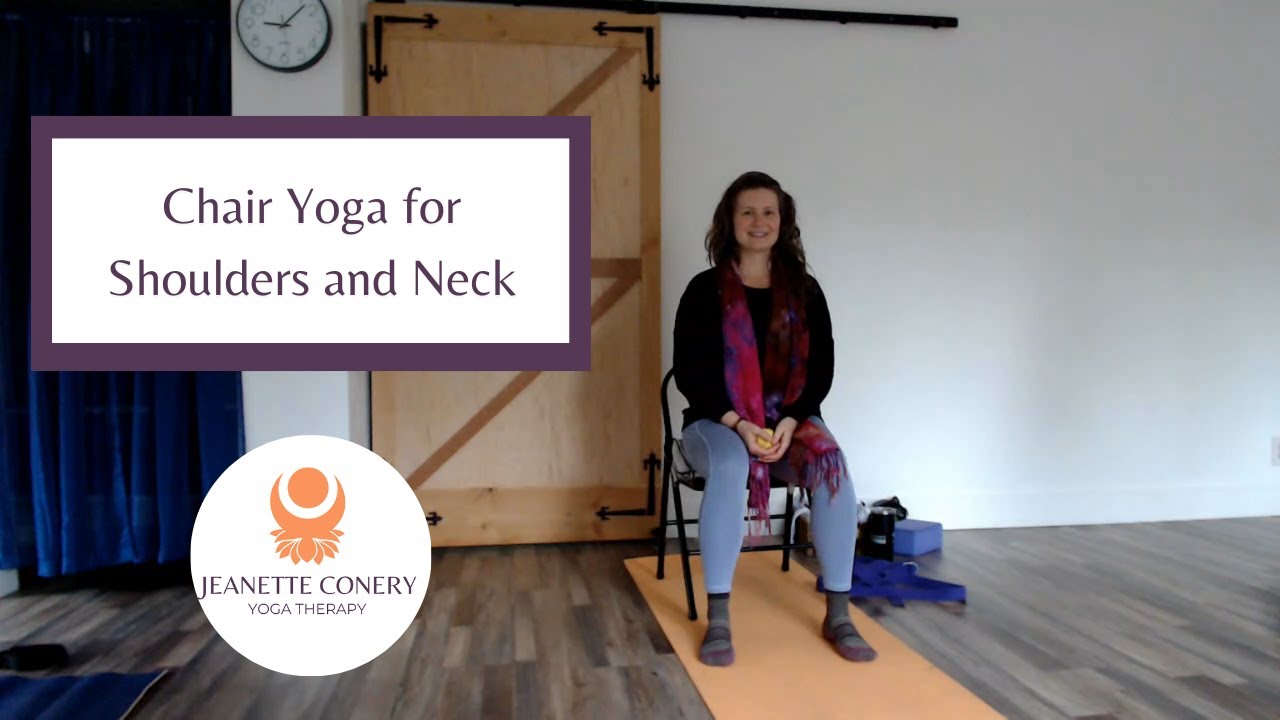 Chair Yoga for Shoulders, Neck, and Upper Back YouTube
