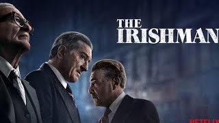 The Irishman 2019 Movie || Robert De Niro, Al Pacino || The Irishman Movie Full Facts & Review in HD