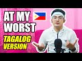 AT MY WORST (Tagalog Version) - Pink Sweat$ | Shawn DC Cover