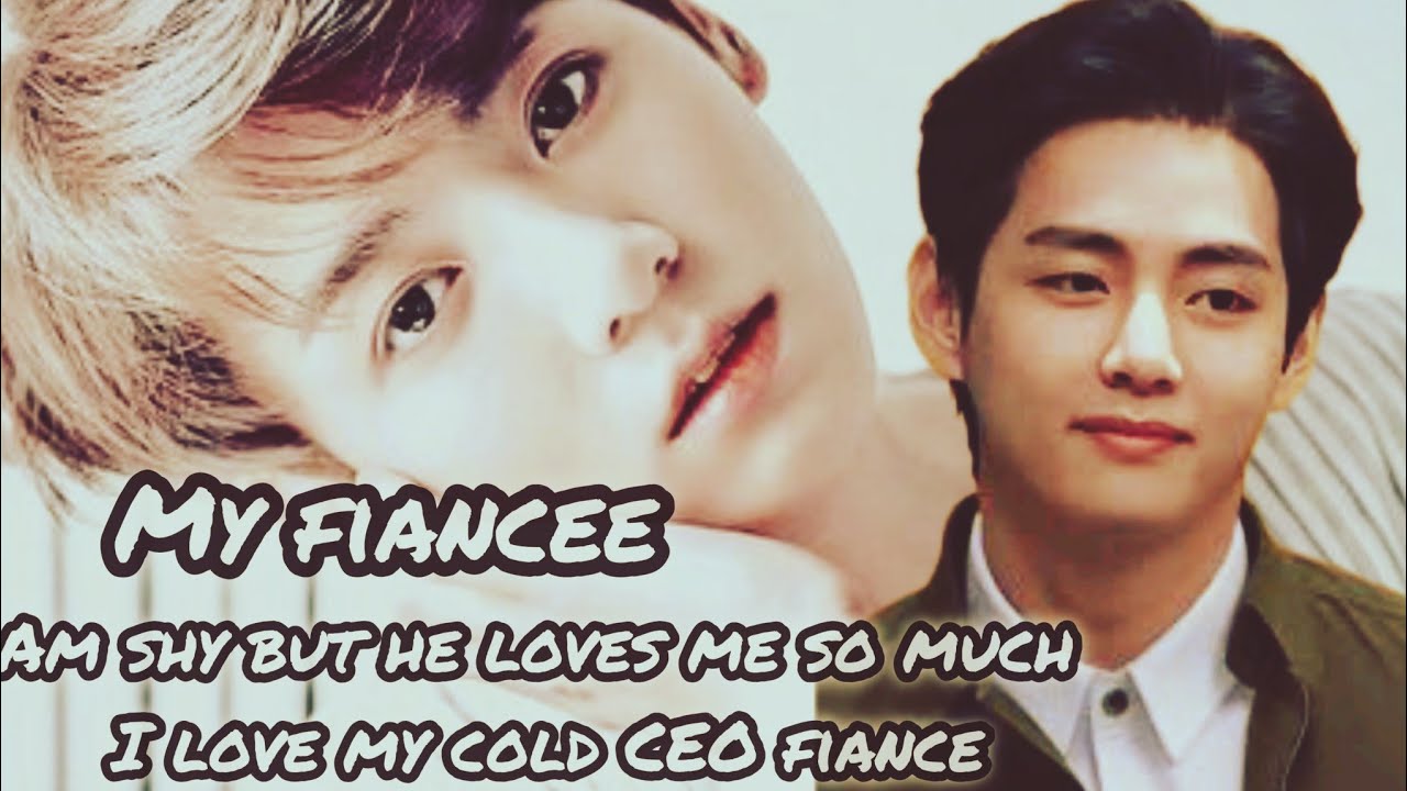 My fiance|Taekook cute love story|top Tae ff oneshot|