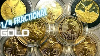 1/4 Oz Fractional Gold