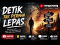 Detik Tak Pernah Lepas||Reggae Akustik||@nongsayang