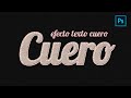 Cómo Hacer Texto de Cuero en Photoshop | Efeito Texto Photoshop