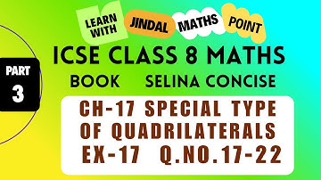 ICSE Class 8 Math Ch-17 Special Type Of Quadrilaterals From Selina Part-3  @jindalmathspoint ​
