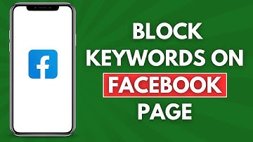 How to Block Keywords on Facebook Page (Simple and Easy)
