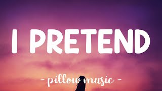 I Pretend - Mae Rose (Lyrics) 🎵