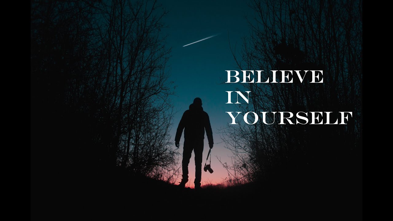 believe in yourself motivational speech lyrics