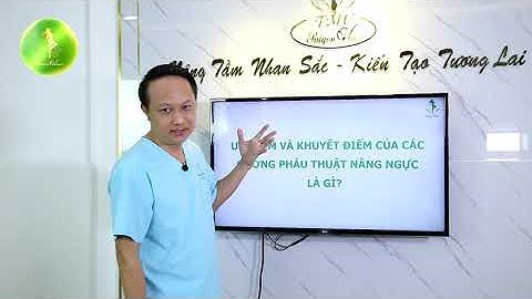 Ths.Bs Nguyễn Tiến Huy phân tích các đường mổ nâng ngực - đường nách (phần 1)