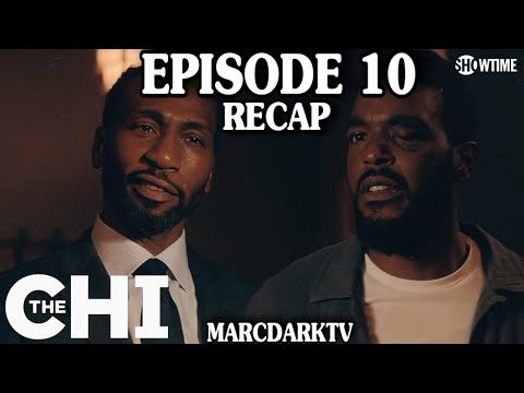 The Chi Season 6 Episode 10 Recap!!!