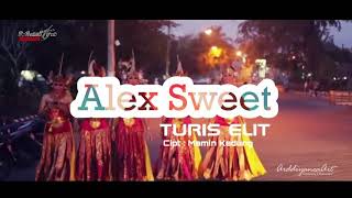 Alex Sweet - Turis elit New 2018 (BOCORAN)