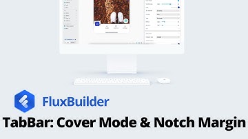 FluxBuilder 📗 TabBar - Cover Mode and Notch Margin (Build your Apps in Minutes)