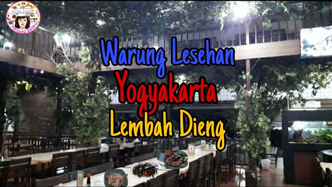 WARUNG LESEHAN YOGYAKARTA LEMBAH DIENG (INDONESIAN FAMILY RESTAURANT