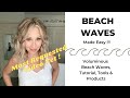 Beach Waves Made Easy! My Top Requested Tutorial (and it’s not makeup)