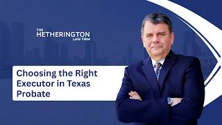 Famous Choosing the Right Executor in Texas Probate Net Worth