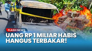 Uang Rp 1 Miliar Ludes Terbakar! Mobil Pengangkut Dana Bank BNI Hangus di Tengah Jalan Polman!