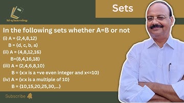 In the following sets whether A=B or not | A={2,4,8,12} B={d, c, b, a} | A={4,8,12,16} B={8,4,16,18}
