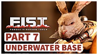 F.I.S.T. FORGED IN SHADOW TORCH PS5 Gameplay Walkthrough - PART 7: Underwater Base