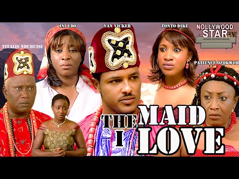 THE MAID I LOVE(PATIENCE OZOKWOR,VAN VICKER,INI EDO,TONTO DIKE)NIGERIA CLASSICMOVIE#NOLLYWOODLEGENDS