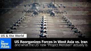 US Reorganizes Forces and Proxies in West Asia   What is 'Project Meridian?'