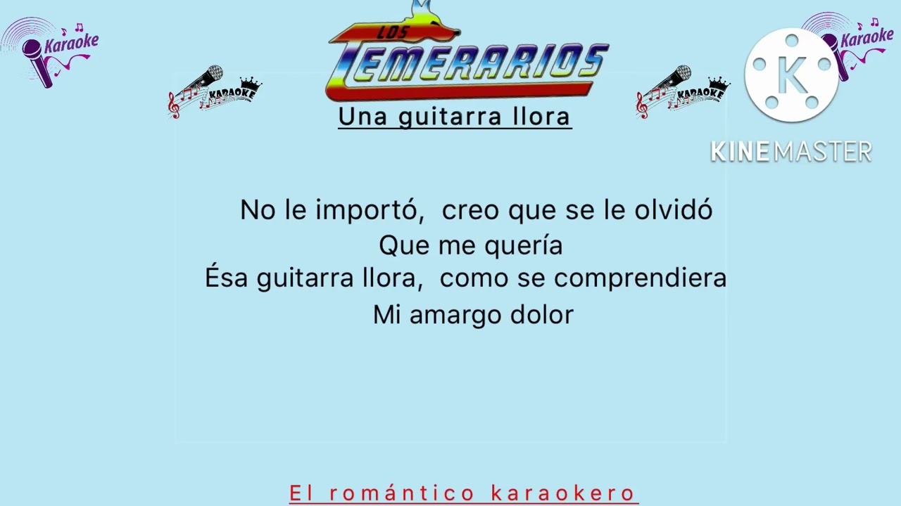 Una guitarra llora  ( Pista karaoke ) los temerarios