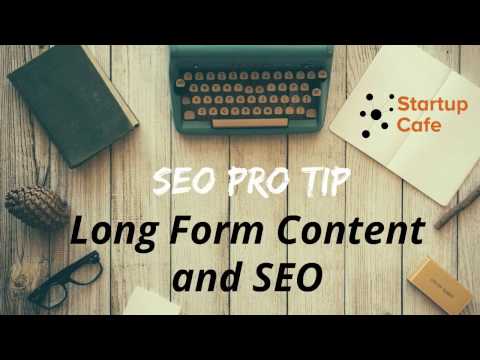 SEO Pro Tip: Long Form Content and SEO 