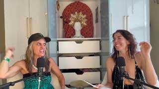 57: Roses, Buds & Thorns: Everyday Life with Andrea & Janelle