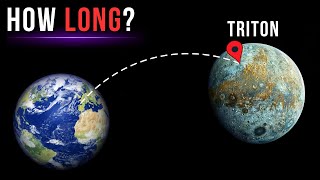 How Long Would It Take Us to Get To Triton?