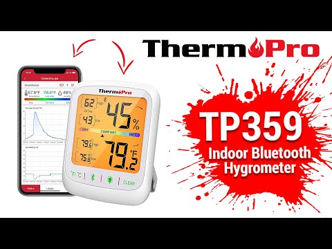 ThermoPro TP-359 Bluetooth Wireless Thermometer Hygrometer and Humidity  Monitor Setup Video 