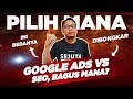  ini jawabannya  perbedaan penting dari google ads vs seo 2024  kamu pilih yang mana