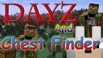 Minecraft Mods - MC Dayz and Better Chest Finder 1.3.2 Review and Tutorial