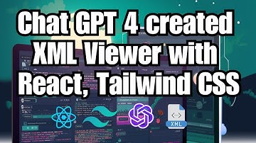 Raw Coding Adventure: Designing an XML Viewer with React, Tailwind CSS, and ChatGPT