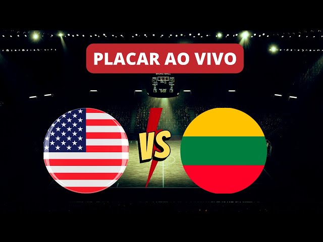 Placar Ao Vivo: Estados Unidos x Lituânia  campeonato Mundial de Basquete # basquete 