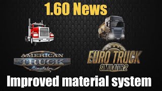 1.60 Update News: ETS2/ATS Improved material system for