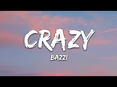 Bazzi - Crazy