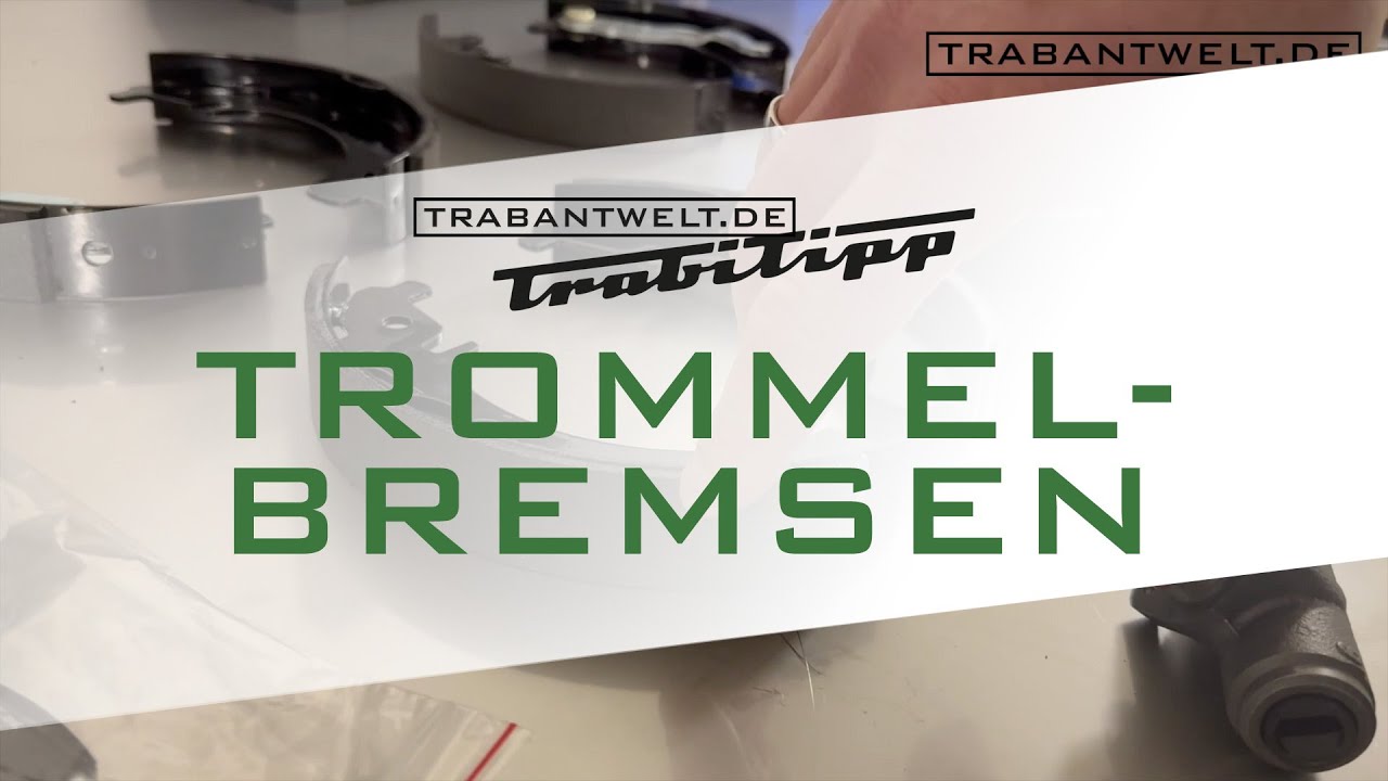 trabantwelt.de #Trabitipp Folge 1 – Bremsen